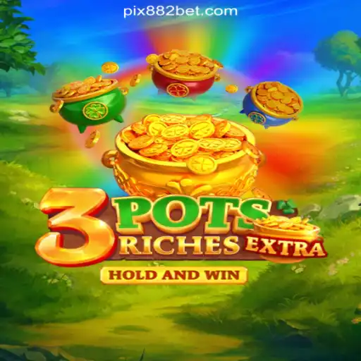 Exploring 3potsExtra: The Leading Online Slot on 882bet.com