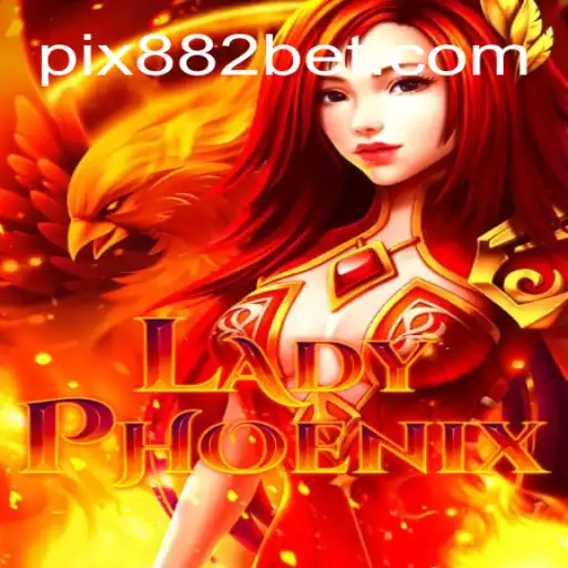LadyPhoenix: The Jewel of 882bet.com Platform-Online Slots Brasil #1