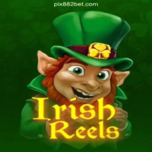 Unlocking the Adventure of IrishReels on 882bet.com: The Ultimate Online Slot Experience