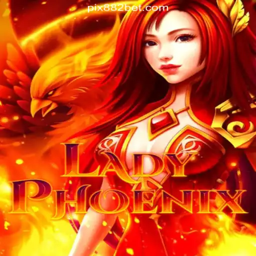 LadyPhoenix: The Jewel of 882bet.com Platform-Online Slots Brasil #1
